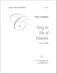 Sing to Me of Heaven SSAA choral sheet music cover